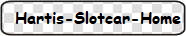Hartis-Slotcar-Home