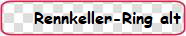 Rennkeller-Ring alt